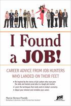 Couverture du livre « I Found a Job! » de Marcia Heroux Pounds aux éditions Jist Publishing