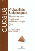 Couverture du livre « Probabilites Et Statistiques 4eme Edition Exercices Et Problemes Corriges Qcm » de Reau aux éditions Armand Colin