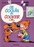 Couverture du livre « Boule & Bill Tome 12 : ce coquin de cocker » de Jean Roba aux éditions Dupuis