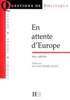 Couverture du livre « En attente d'europe » de Abeles/Bourlanges aux éditions Hachette Litteratures