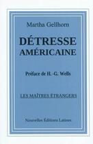 Couverture du livre « Détresse américaine » de Martha Gelhorn aux éditions Nel