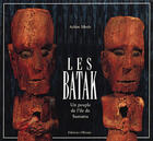 Couverture du livre « Les batak ; un peuple de l'île de Sumatra » de Achim Sibeth aux éditions Olizane
