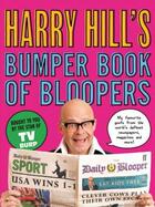 Couverture du livre « Harry Hill's Bumper Book of Bloopers » de Hill Harry aux éditions Faber And Faber Digital