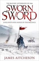 Couverture du livre « Sworn sword » de James Aitcheson aux éditions Random House Digital