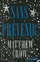 Couverture du livre « Sans prévenir » de Matthew Crow aux éditions Gallimard-jeunesse