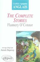 Couverture du livre « O'connor, the complete stories » de Annick Duperray aux éditions Ellipses
