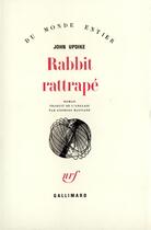 Couverture du livre « Rabbit rattrape » de John Updike aux éditions Gallimard