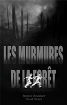 Couverture du livre « Les murmures de la forêt » de Benoît Houssier aux éditions Books On Demand