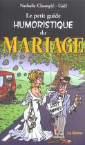 Couverture du livre « Petit guide humoristique du mariage » de  aux éditions Soleil