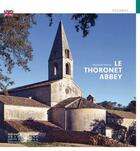 Couverture du livre « L'abbaye du Thoronet » de Nathalie Molina aux éditions Editions Du Patrimoine