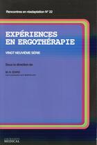 Couverture du livre « Expériences en ergothérapie ; 29e série » de Marie-Helene Izard et Richard Nespoulos aux éditions Sauramps Medical