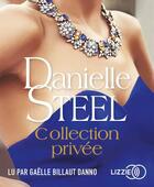 Couverture du livre « Collection privee » de Danielle Steel aux éditions Lizzie