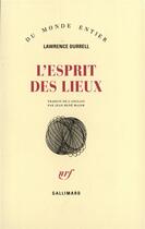 Couverture du livre « L'esprit des lieux » de Lawrence Durrell aux éditions Gallimard