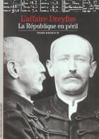 Couverture du livre « L'affaire dreyfus - la republique en peril » de Pierre Birnbaum aux éditions Gallimard