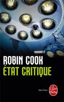 Couverture du livre « État critique » de Cook-R aux éditions Le Livre De Poche