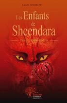 Couverture du livre « Les enfants de Sheendara t.2 ; le bâton de Merlin » de Lara B. Sparrow aux éditions Edilivre