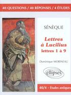 Couverture du livre « Seneque, lettres a lucilius, 1 a 9 » de Morineau aux éditions Ellipses Marketing
