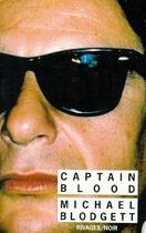 Couverture du livre « Captain Blood » de Michael Blodgett aux éditions Rivages