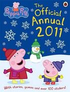 Couverture du livre « PEPPA PIG ; the official annual 2011 » de  aux éditions Ladybird