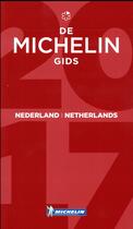 Couverture du livre « Guide rouge Michelin : de Michelin gids ; Nederland/Netherlands (édition 2017) » de Collectif Michelin aux éditions Michelin