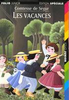 Couverture du livre « Les vacances » de Segur Comtesse De aux éditions Gallimard-jeunesse
