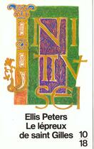 Couverture du livre « Le Lepreux De Saint Gilles » de Ellis Peters aux éditions 10/18