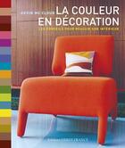 Couverture du livre « La courleur en décoration ; les conseils pour réussir son intérieur » de Mccloud Kevin aux éditions Ouest France