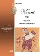 Couverture du livre « Nonni t.8 ; aventures dans les îles t.2 ; Nonni s'évade » de Jon Svensson aux éditions Saint-remi