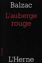 Couverture du livre « L'auberge rouge » de Honoré De Balzac aux éditions L'herne