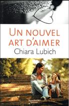 Couverture du livre « Un nouvel art d'aimer » de Chiara Lubich aux éditions Nouvelle Cite