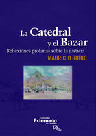 Couverture du livre « La Catedral y el Bazar » de Mauricio Rubio aux éditions Epagine