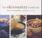 Couverture du livre « The Ski Country Cookbook » de Barbara Scott-Goodman et Rita Maas aux éditions Chronicle Books