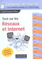 Couverture du livre « Tout sur les réseaux et internet » de Jean-Francois Pillou aux éditions Dunod