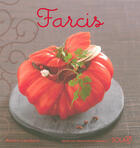 Couverture du livre « Farcis - nouvelles variations gourmandes » de Lizambard/Duca aux éditions Solar