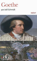 Couverture du livre « Goethe » de Joel Schmidt aux éditions Gallimard