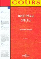 Couverture du livre « Droit Penal Special ; 4e Edition » de Patrice Gattegno aux éditions Dalloz