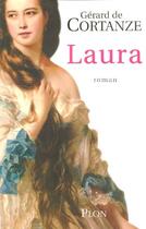 Couverture du livre « Laura » de Gerard De Cortanze aux éditions Plon