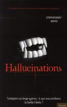 Couverture du livre « Hallucinations » de Mayo-S aux éditions City