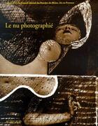 Couverture du livre « Le nu photographié » de  aux éditions Actes Sud