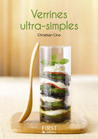 Couverture du livre « Verrines ultra-simples » de Cino Christian aux éditions First