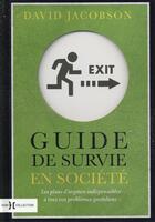 Couverture du livre « Guide de survie en société » de David Jacobson aux éditions Hors Collection