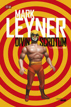 Couverture du livre « Divin scrotum » de Mark Leyner aux éditions Le Cherche-midi
