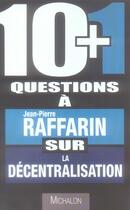 Couverture du livre « 10+1 quest raffarin decentrali » de Raffarin/Seguillon aux éditions Michalon