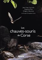 Couverture du livre « Les chauves-souris de Corse » de Jean-Yves Courtois aux éditions Albiana
