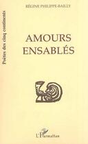 Couverture du livre « Amours ensables » de Philippe-Bailly R. aux éditions Editions L'harmattan