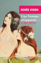 Couverture du livre « Une femme m'apparut... » de Renee Vivien aux éditions Rivages