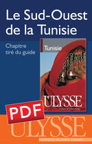 Couverture du livre « Sud-Ouest de la Tunisie » de Yves Seguin aux éditions Ulysse