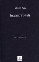 Couverture du livre « Intérieurs nuits ; entretiens avec Philippe Sainteny » de Duby G aux éditions Bayard