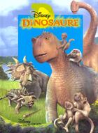 Couverture du livre « Dinosaure » de Disney aux éditions Disney Hachette