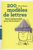 Couverture du livre « 200 modèles de lettres » de Pierre Maury aux éditions Marabout